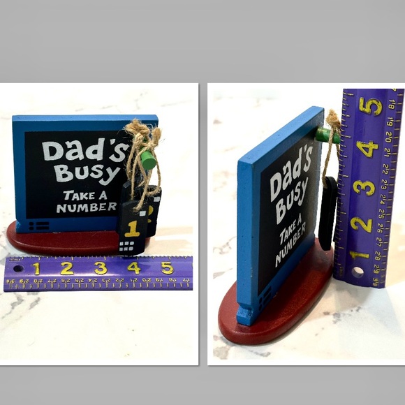 Dad’s busy take a number desk top sign - Picture 2 of 6